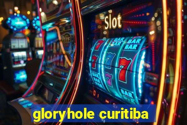 gloryhole curitiba